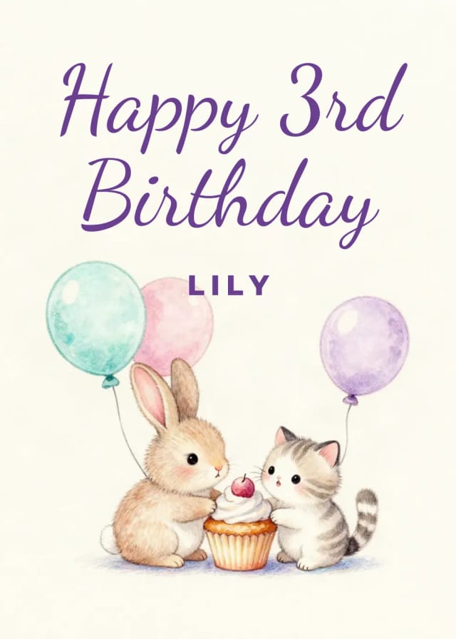 Birthday card for Lily, age 3 with a bunny and a kitten sharing a cupcake