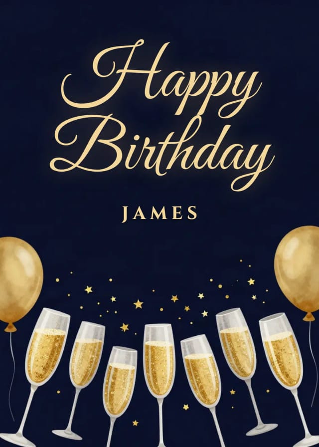 Birthday card for James with champagne glasses and gold balloons on navy
