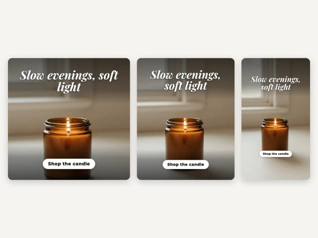 The same candle ad as a 1:1 feed post, a 4:5 portrait post and a 9:16 story
