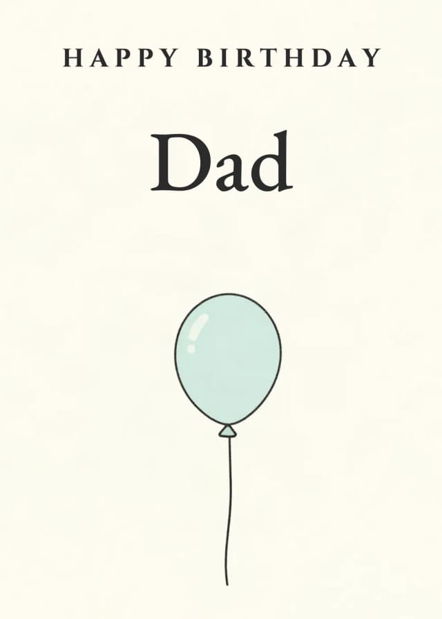 Birthday card for Dad with a single pastel balloon